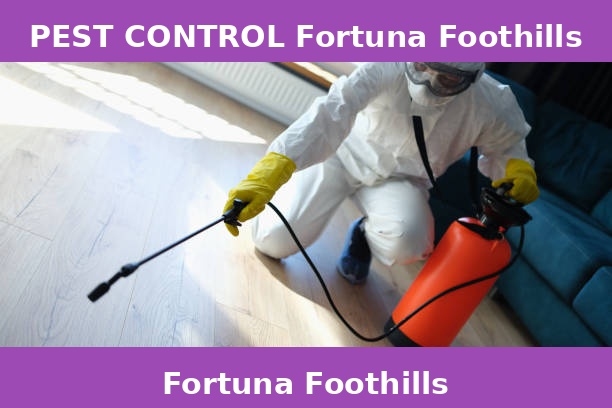 PEST CONTROL Fortuna Foothills